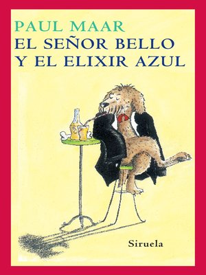 cover image of El Señor Bello y el elixir azul